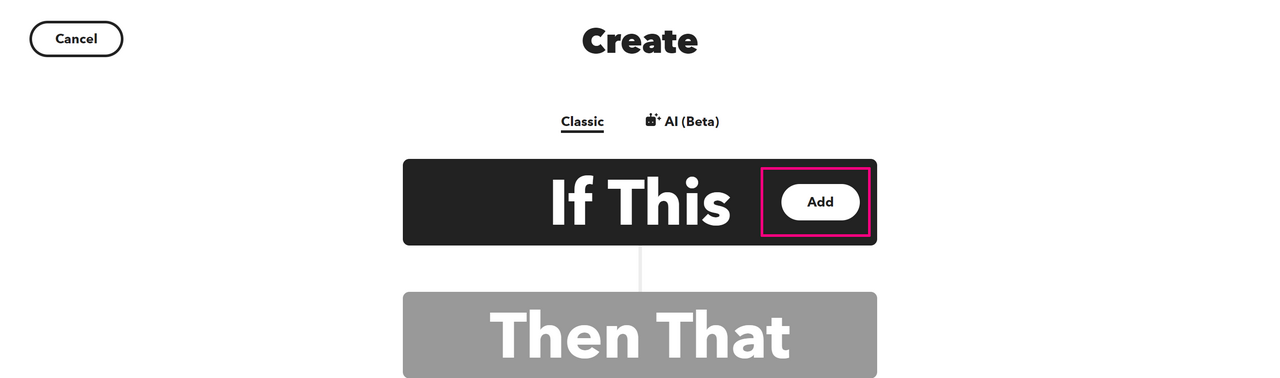 「If This」の右の「Add」ボタンを押下